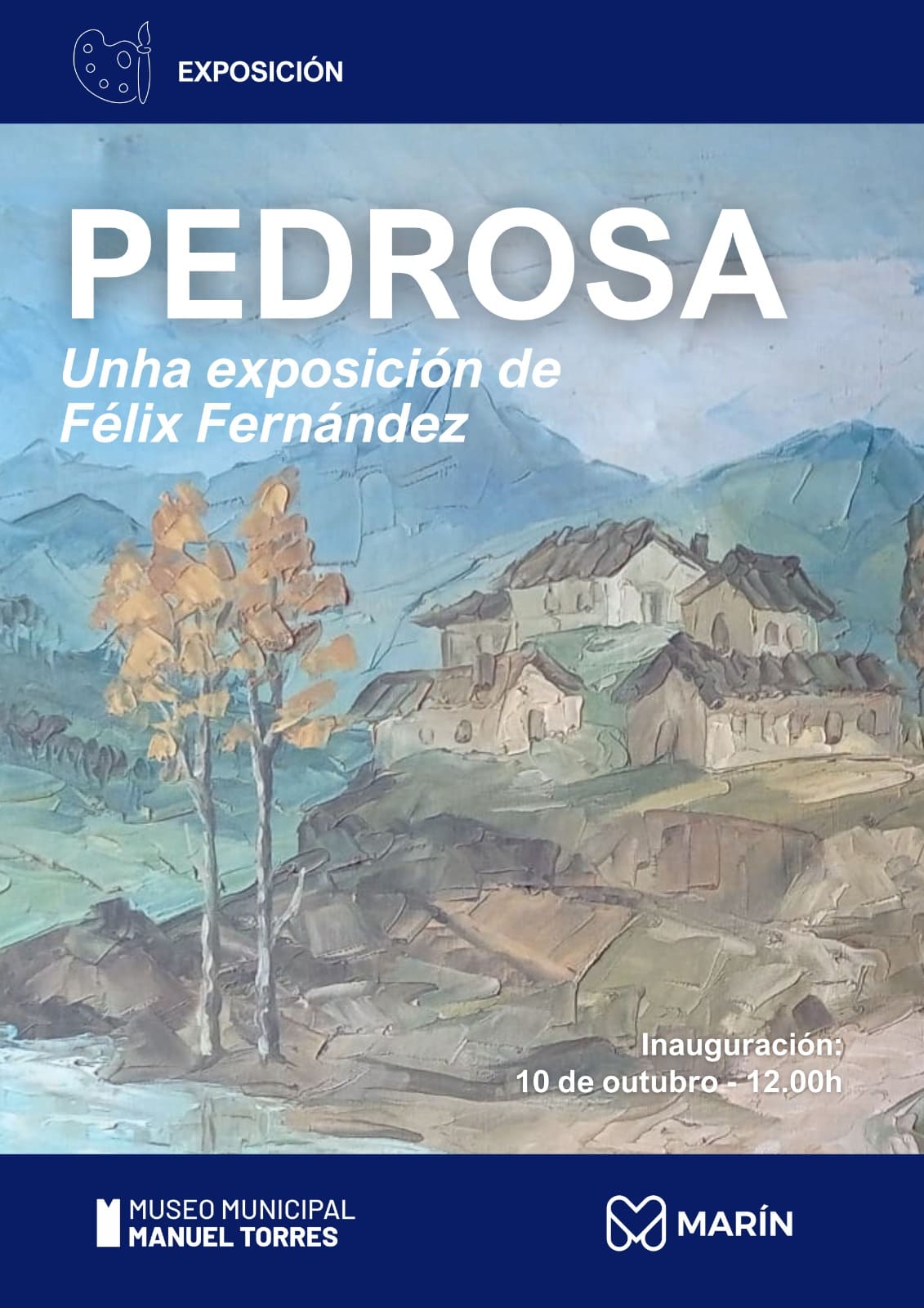 Pedrosa unha Exposición de Félix Fernández