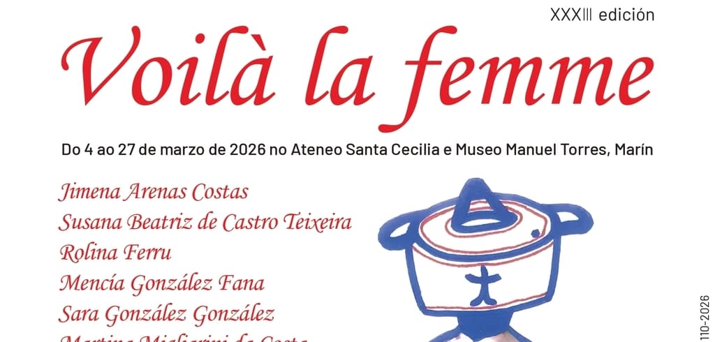 Marín inaugura este mércores a XXXIII edición de ‘Voilm la femme’, a exposición de mulleres artistas con máis traxectoria de Europa